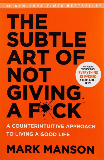 Prabjeet Singh Anand - The Subtle Art of Not Giving A F*ck